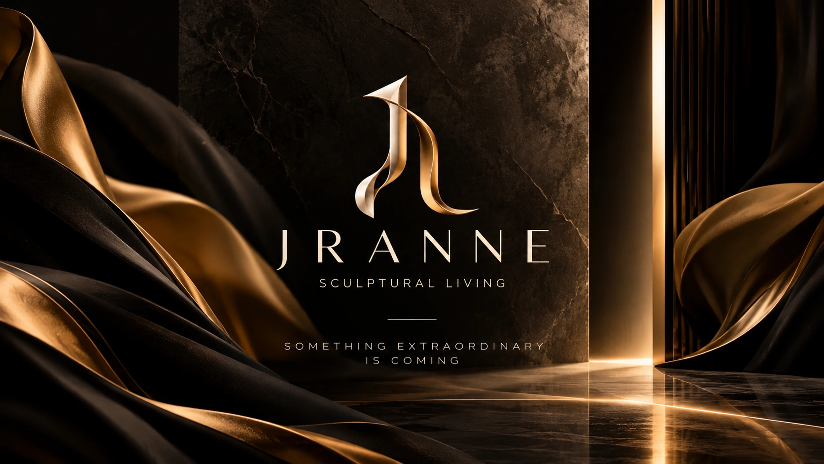 JRANNE Sculptural Living — Something Extraordinary Is Coming